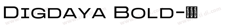 Digdaya Bold字体转换